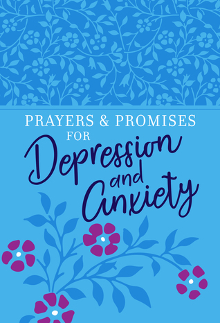 Prayers Promises for Depression and Anxiety