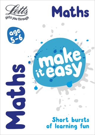 Maths Age 5-6 (Letts Make It Easy)