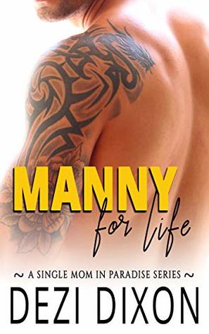 Manny for Life (Single Mom in Paradise Book 4)