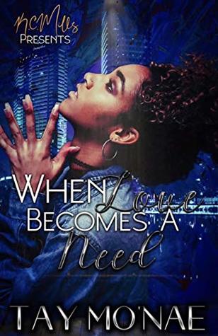 When Love Becomes A Need