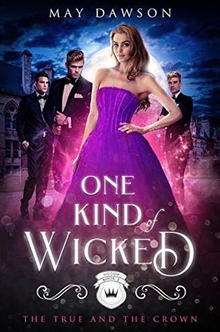 One Kind of Wicked: A Reverse Harem Academy Series