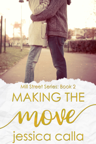 Making the Move (Mill Street Series #2)