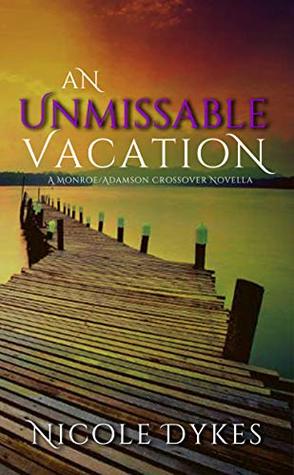 An Unmissable Vacation