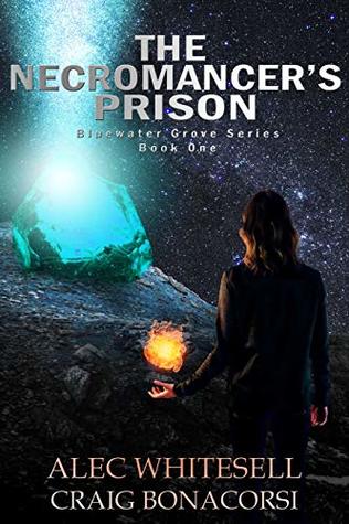 The Necromancer's Prison (Bluewater Grove Book 1)
