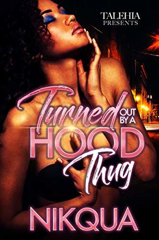 Turned Out by A Hood Thug