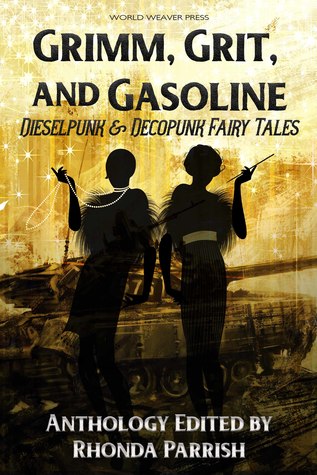Grimm, Grit and Gasoline (Punked Up Fairy Tales, #1)