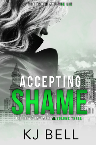 Accepting Shame (The Irish Bastards #3)