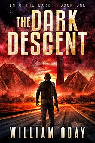 The Dark Descent: A Collaborative Science Fiction Thriller (Into the Dark Book 1)