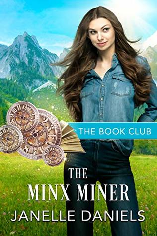 The Minx Miner: A Miners to Millionaires Story