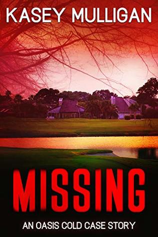 Missing: An Oasis Cold Case Team Story