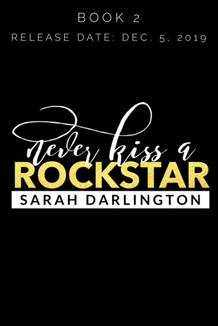 Never Kiss a Rockstar