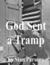 God Sent a Tramp by Stan Parsons