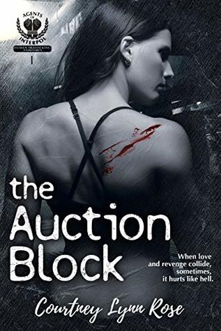 The Auction Block (Agents of Interpol, Book 1)