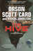 The Hive (The Second Formic War, #2) by Orson Scott Card