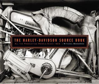 The Harley-Davidson Source Book: All the Production Models Since 1903