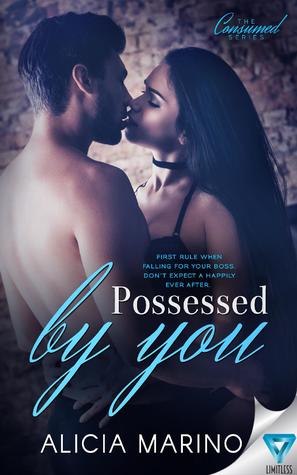 Possessed By You (The Consumed Series, Book #3)