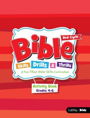 Bible Skills, Drills & Thrills: Red Cycle - Grades 4-6 Activity Book