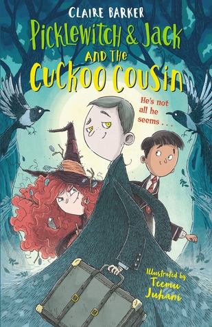 Picklewitch Jack and the Cuckoo Cousin