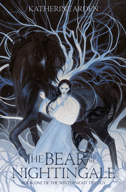 The Bear and the Nightingale (The Winternight Trilogy, #1)