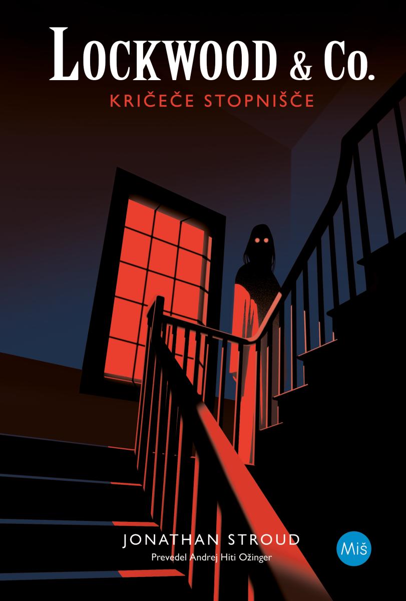 Kričeče stopnišče (Lockwood & Co., #1)