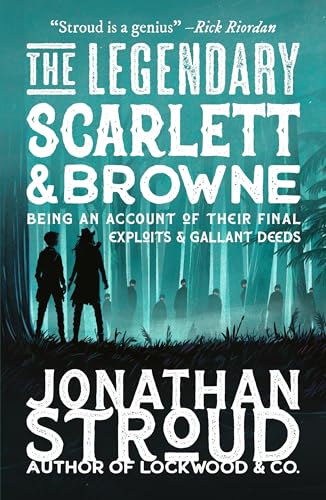 The Legendary Scarlett & Browne (Scarlett and Browne, #3)