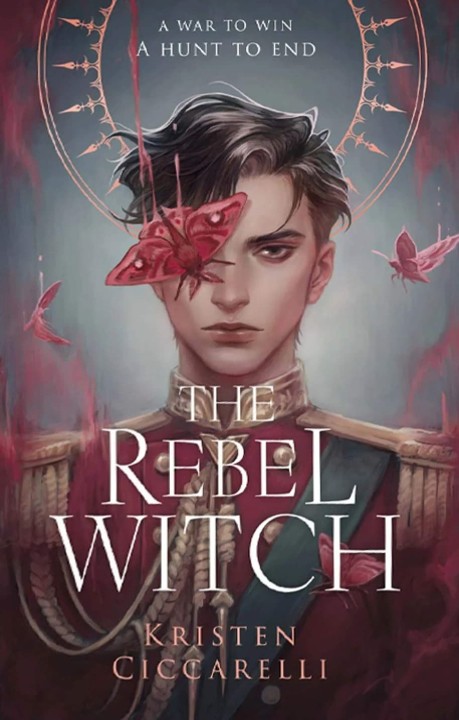 The Rebel Witch (The Crimson Moth, #2)