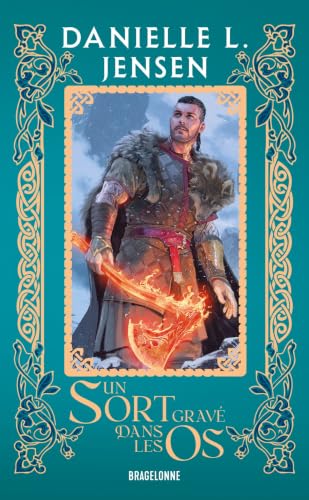 Un sort gravé dans les os (La Saga des sans-destin, #2)