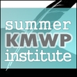KMWP Summer Institute