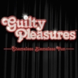 Guilty Pleasures!!!