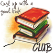 Curl Up with a Good Book - - Club
