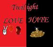 Twilight... Love/Hate