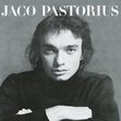 We know who Jaco Pastorius is