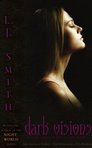Dark Visions Trilogy