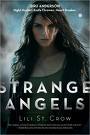 Strange Angels Series!!!