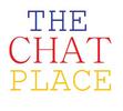 The Chat Place!