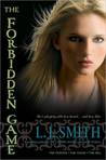 Fans of The Forbidden Game and LJ Smith's other books