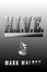 H.I.V.E.