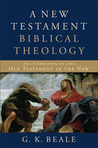 G.K. Beale's "A New Testament Biblical Theology" -- 2012 Reading Group