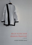 Back Kicks And Broken Promises