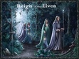 Reign of the Elven