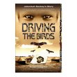 Driving The Birds