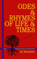 Odes & Rhymes of Life & Times Series
