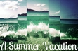 A Summer Vacation