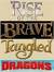 Rise Of the Brave Tangled Dragons