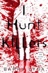 "I Hunt Killers": The Jasper Dent series 