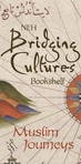 Bridging Cultures Bookshelf: Muslim Journeys - Points of View (High Plains Library District)