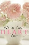 Write Your Heart Out ツ
