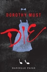 DOROTHY MUST DIE READALONG !