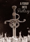 A Foray Into Fantasy