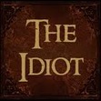 The Idiot